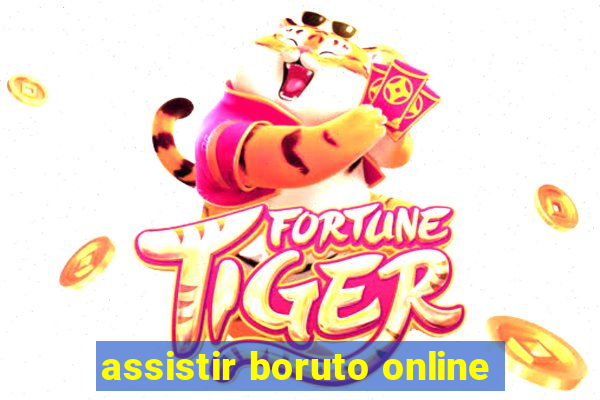 assistir boruto online